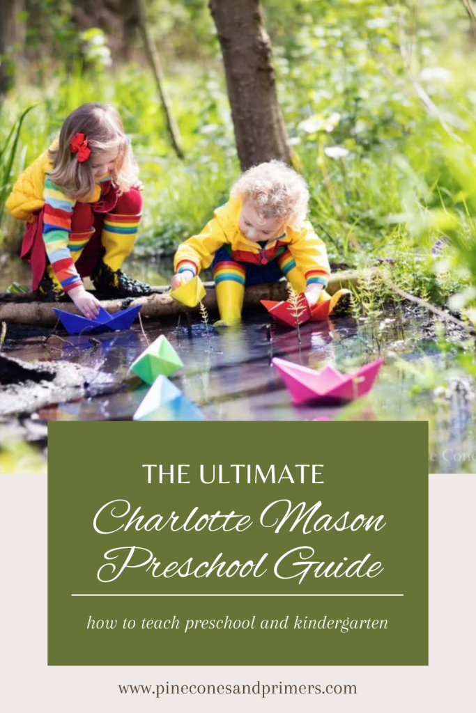 Charlotte Mason preschool and kindergarten guide 